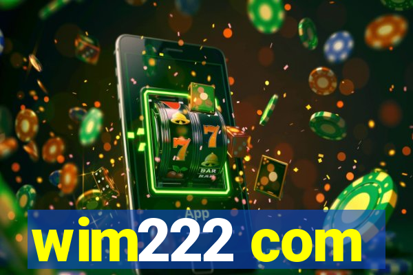 wim222 com